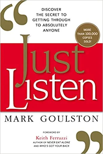 Cover of Just Listen by Mark Goulston.