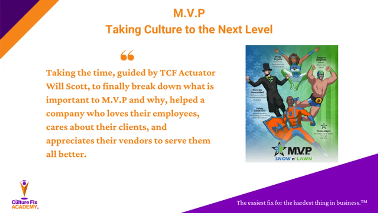 M.V.P: Taking Culture to the Next Level